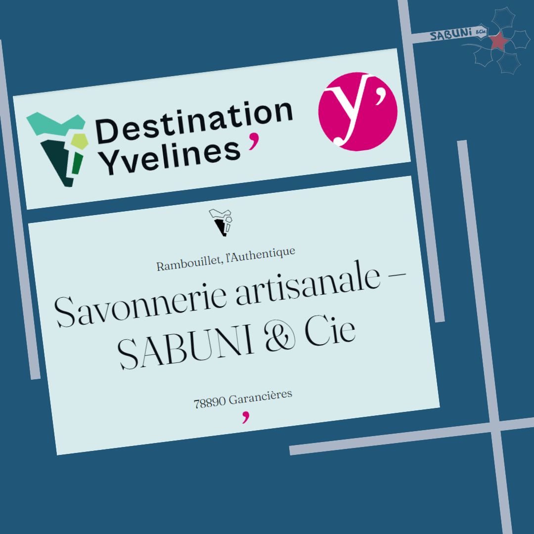 Destination Yvelines’ – Métiers d’artisanat – la savonnerie Sabuni & Cie